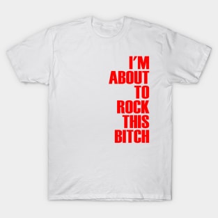 Lets Rock This T-Shirt